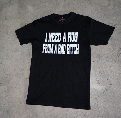 I Need A Hug From A Bad B**** Rhinestone Tee - Opium Black